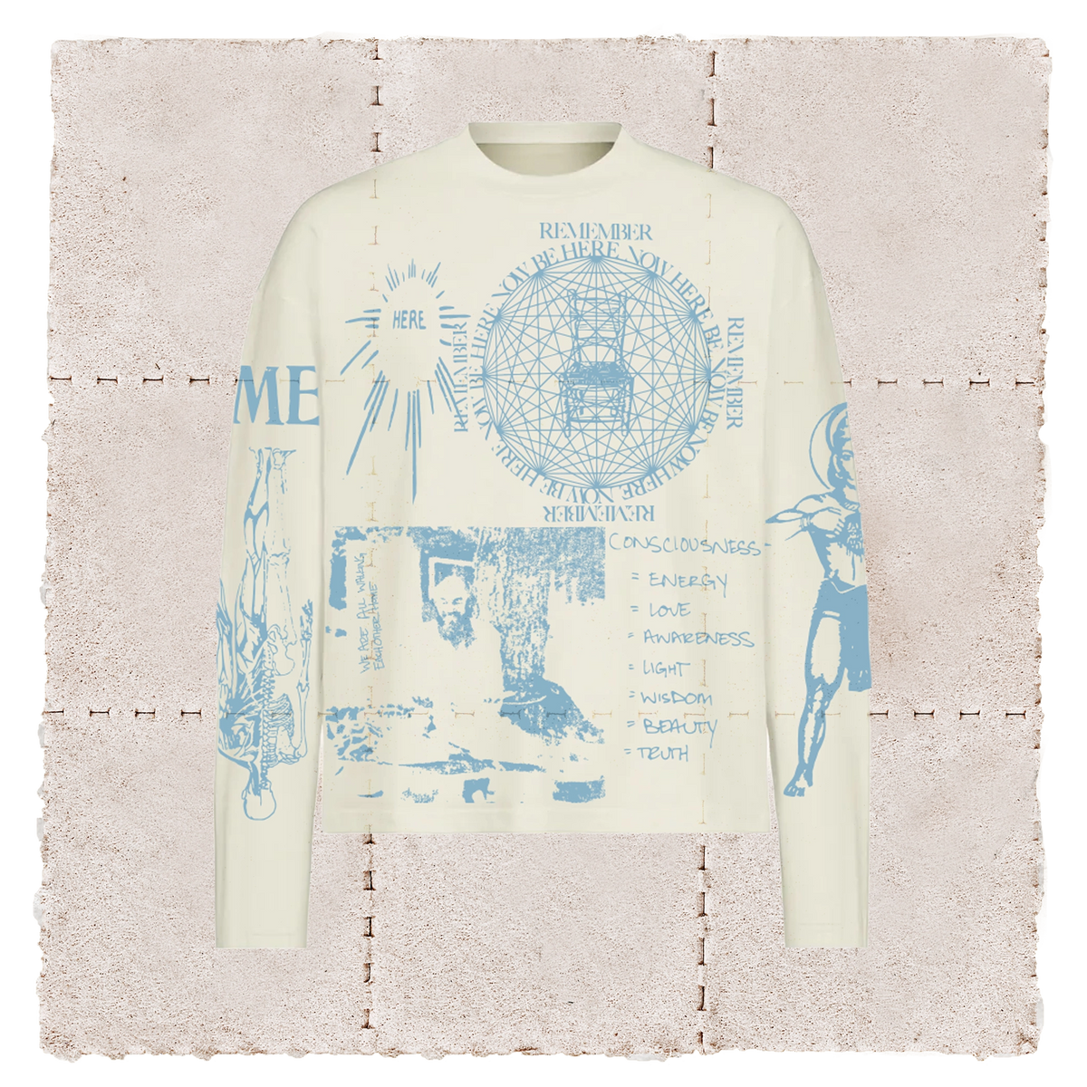 Be Here Long Sleeve
