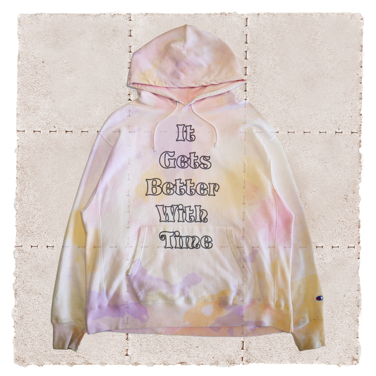 Better With Time Hoodie