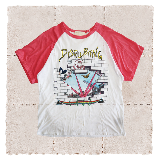 Disrupting The Wall Tee